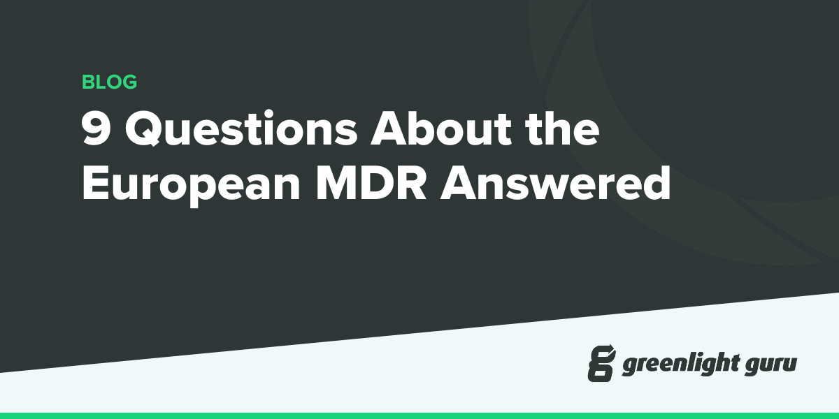 EU MDR 9 Top Questions Answered (European MDR)